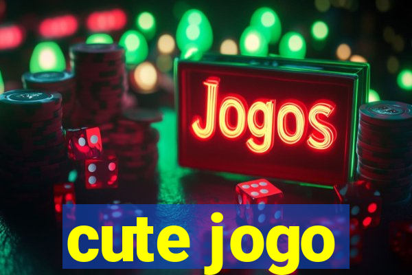 cute jogo